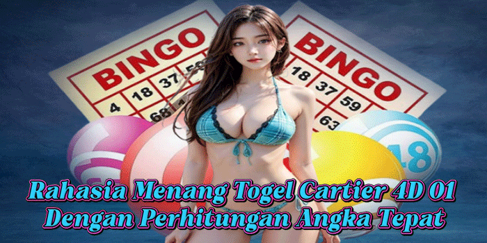 Rahasia Menang Togel Cartier 4D 01 Dengan Perhitungan Angka Tepat